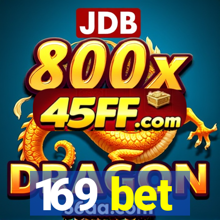 169 bet